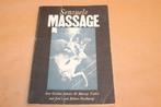 Sensuele Massage — Technieken & Foto's [1974], Ophalen of Verzenden, Gelezen, Overige onderwerpen, Achtergrond en Informatie