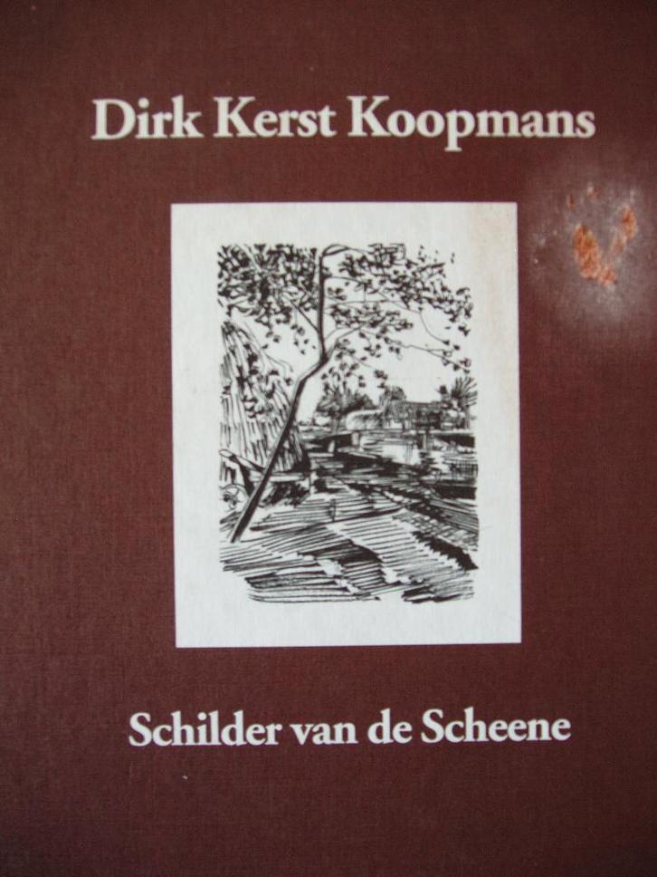 Dirk Kerst Koopmans: schilder van de Scheene. Bloemhoff e.a., Boeken, Kunst en Cultuur | Beeldend, Zo goed als nieuw, Schilder- en Tekenkunst