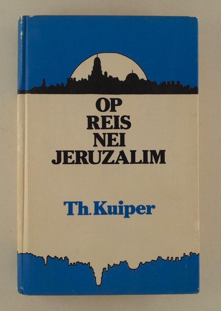 Kuiper, Th. - Op reis nei Jeruzalim, Boeken, Romans, Gelezen, Verzenden