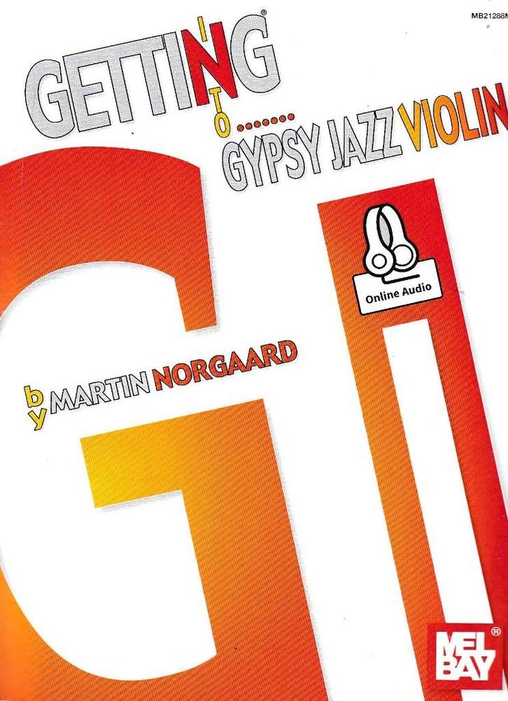 Getting Into Gypsy Jazz Violin Martin Norgaard ( 4486 ), Muziek en Instrumenten, Bladmuziek, Zo goed als nieuw, Les of Cursus