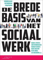 Brede basis van het sociaal werk 9789046905821, Boeken, Studieboeken en Cursussen, Ophalen of Verzenden, Beta, Zo goed als nieuw