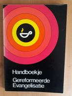 Handboekje Gereformeerde Evangelisatie, Boeken, Ophalen of Verzenden, Gelezen, Landelijk Verband Evangelisatiecommissies, Christendom | Protestants