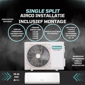 Single split airco Hisense Energy pro incl montage 2.5 / 3.5