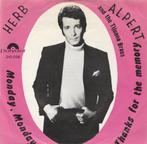 Herb Alpert - Monday  Monday  / Thanks for the memory, Verzenden, 1960 tot 1980, Gebruikt, Overige formaten