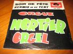 Orgue Molier Orgel: Soir du Fete - Kermis in de tent, Ophalen of Verzenden, Zo goed als nieuw, Single