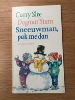Carry Slee - Sneeuwman, pak me dan, Ophalen of Verzenden, Zo goed als nieuw