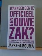 Wanneer ben je officieel een ouwe zak, Gelezen, Japke-d. Bouma, Overige typen, Ophalen of Verzenden