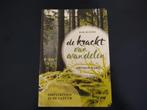 Wim Huijser - De kracht van wandelen, Boeken, Wim Huijser, Ophalen of Verzenden, Zo goed als nieuw, Overige onderwerpen