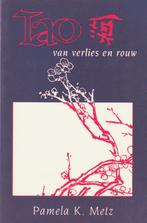 Pamerla K. Metz, Tao van verlies en rouw, Boeken, Ophalen of Verzenden, Gelezen, Overige onderwerpen, Overige typen