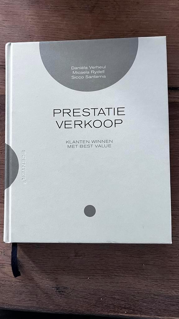 Boek: Prestatieverkoop - Klanten winnen met Best Value, Boeken, Economie, Management en Marketing, Zo goed als nieuw, Economie en Marketing