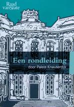 Raad van State. Een rondleiding door Paleis Kneuterdijk, Boeken, Politiek en Maatschappij, Ophalen of Verzenden, Zo goed als nieuw
