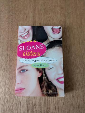 Sloane sisters - Zussen tegen wil en dank, Anna Carey beschikbaar voor biedingen
