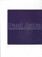 Single Paul Anka - Freedom for the world, Cd's en Dvd's, Vinyl Singles, Ophalen of Verzenden, Gebruikt, Pop