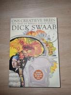 Dick Swaab - Ons creatieve brein, Boeken, Ophalen of Verzenden, Zo goed als nieuw, Dick Swaab