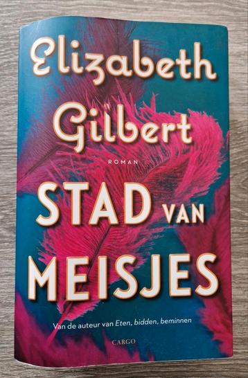 Elizabeth Gilbert - Stad van meisjes beschikbaar voor biedingen