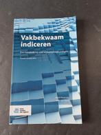 Vakbekwaam indiceren - Handreiking wijkverpleegkundigen, Henk Rosendal, José van Dorst, Zo goed als nieuw, Gamma, HBO