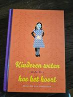 Kinderen weten hoe het hoort - KinderDitz, Ophalen of Verzenden, Zo goed als nieuw, Reinildis van Ditzhuyzen, Non-fictie