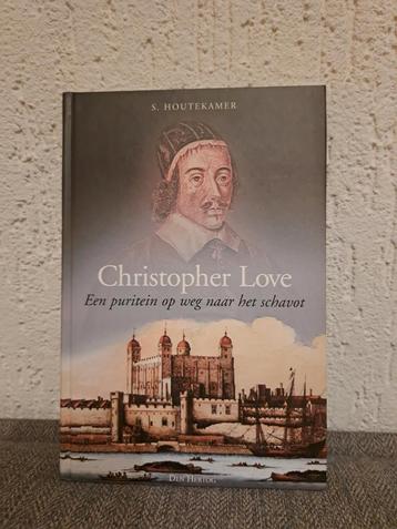 Christopher Love - Een puritein op weg naar het schavot beschikbaar voor biedingen