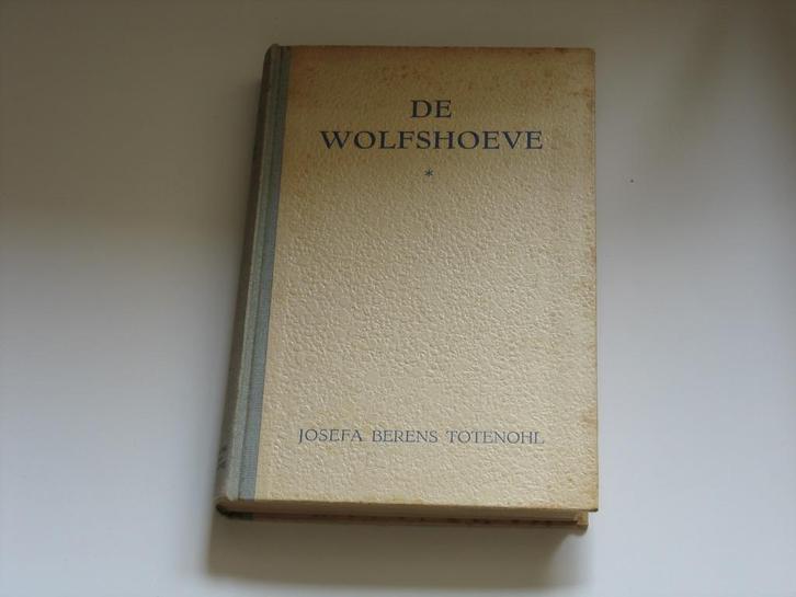 De Wolfshoeve Door Josefa Beren-Tottenohl, Boeken, Overige Boeken, Gelezen, Ophalen of Verzenden