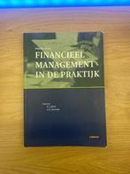 Financieel management in de praktijk (4e druk) 9789079564804, Boeken, Ophalen of Verzenden, Beta, Zo goed als nieuw, HBO