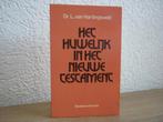Dr. L.van Hartingsveld Het huwelijk in het nieuwe testament, Ophalen of Verzenden, Gelezen, Christendom | Protestants