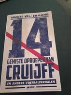 14 - Gemiste Oproepen van Cruijff, Ophalen of Verzenden, Gelezen, Michel van Egmond, Balsport