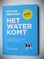 Het water komt~Rutger Bregman~een brief aan alle Nederlander, Ophalen of Verzenden, Zo goed als nieuw, 20e eeuw of later, Rutger Bregman