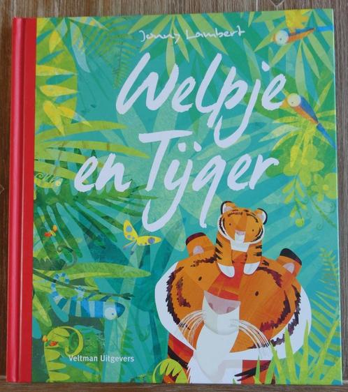 Welpje en Tijger - Jonny Lambert, Boeken, Kinderboeken | Baby's en Peuters, Zo goed als nieuw, 2 tot 3 jaar, Ophalen of Verzenden