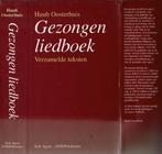 Huub Oosterhuis – Gezongen liedboek. Verzamelde teksten., Ophalen of Verzenden, Christendom | Katholiek