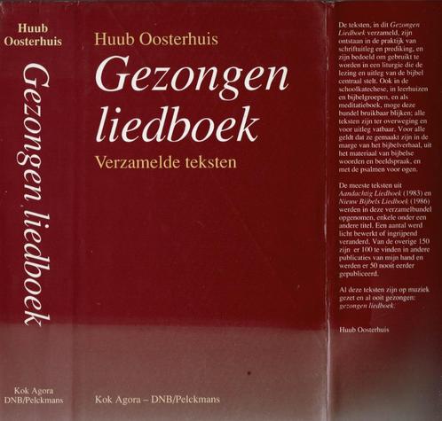 Huub Oosterhuis – Gezongen liedboek. Verzamelde teksten., Boeken, Godsdienst en Theologie, Christendom | Katholiek, Ophalen of Verzenden