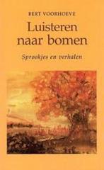 Bert Voorhoeve Luisteren naar bomen, Verzenden, Nieuw