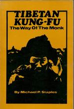 Kung Fu Tibet Martial Arts, Boeken, Sportboeken, Vechtsport, Zo goed als nieuw, Verzenden, Michael P.Staples