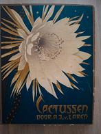 Compleet Plaatjesboek Cactussen A.J. van Laren (1931), Ophalen of Verzenden