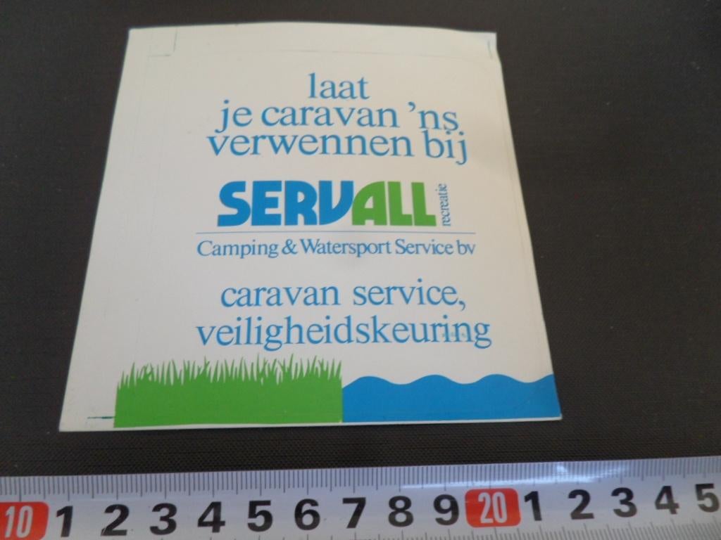 sticker Laat je caravan 'ns verwennen bij SERVALL recreatie, Ophalen, Zo goed als nieuw
