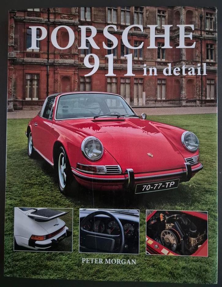 Porsche 911 in Detail - Peter Morgan, Boeken, Auto's | Boeken, Zo goed als nieuw, Porsche, Ophalen of Verzenden