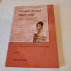 Luister je wel naar mij? - Martine F. Delfos, Ophalen of Verzenden, Zo goed als nieuw, Opvoeding tot 6 jaar, Martine F. Delfos