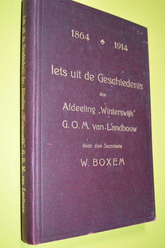 Geschiedenis der Afdeling "Winterswijk" 1914-, Boeken, Geschiedenis | Stad en Regio, Gelezen, 19e eeuw, Ophalen of Verzenden