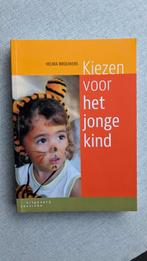 Pabo Boek - Kiezen voor het jonge kind - Nieuwstaat, Boeken, Studieboeken en Cursussen, Ophalen of Verzenden, Nieuw, HBO, Helma Brouwers
