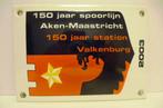 Emaille bord Spoorlijn Aken-Maastricht 150 jaar - 2003, Verzamelen, Nieuw, Reclamebord, Ophalen of Verzenden
