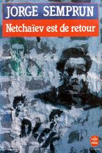 Jorge Semprun - Netchaïev est de retour (FRANSTALIG), Gelezen, Fictie, Ophalen of Verzenden