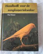Handboek voor de zangkanariekweker, Paul Kwast, Ophalen of Verzenden, Vogels