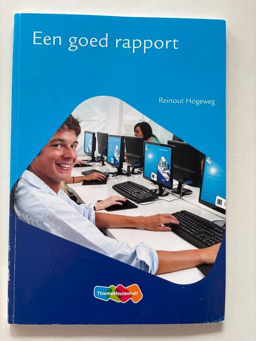 Een goed rapport - Reinout Hogeweg, Boeken, Studieboeken en Cursussen, Zo goed als nieuw, HBO, Gamma, Ophalen of Verzenden