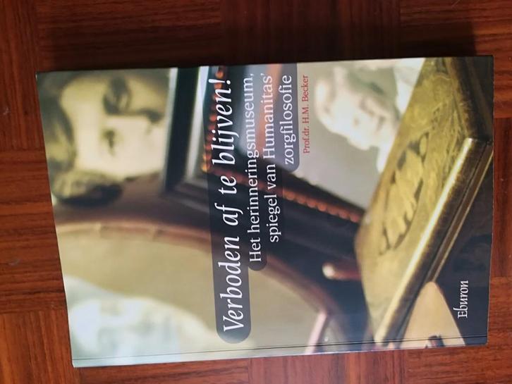 verboden af te blijven! ZORGFILOSOFIE h.m. becker, Boeken, Studieboeken en Cursussen, Zo goed als nieuw, MBO, Gamma, Ophalen of Verzenden