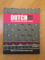 Robin van Koert - DUTCH Waxdesign technology. Van Helmond, Ophalen of Verzenden, Zo goed als nieuw