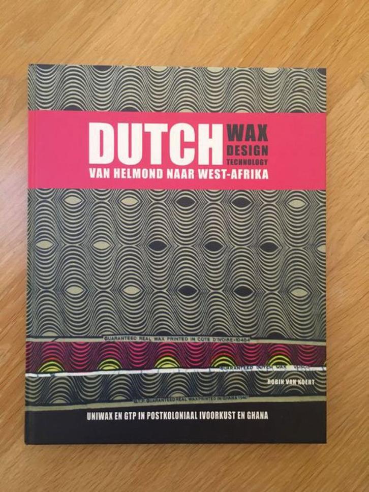 Robin van Koert - DUTCH Waxdesign technology. Van Helmond, Boeken, Kunst en Cultuur | Beeldend, Zo goed als nieuw, Ophalen of Verzenden