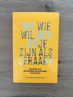 Tonnis Bolks - Wie ben je? Wie wil je zijn als leraar?, Ophalen of Verzenden, Nieuw, Tonnis Bolks; Ingrid Paalman