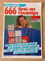 Breien + Haken - 666 Brei- en Haaktips - Diana Special -1988, Gebruikt, Breien of Haken, Diana, Ophalen of Verzenden