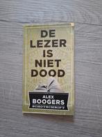 De Lezer is Niet Dood - Alex Boogers, Verzenden, Nieuw, Alex Boogers, Nederland