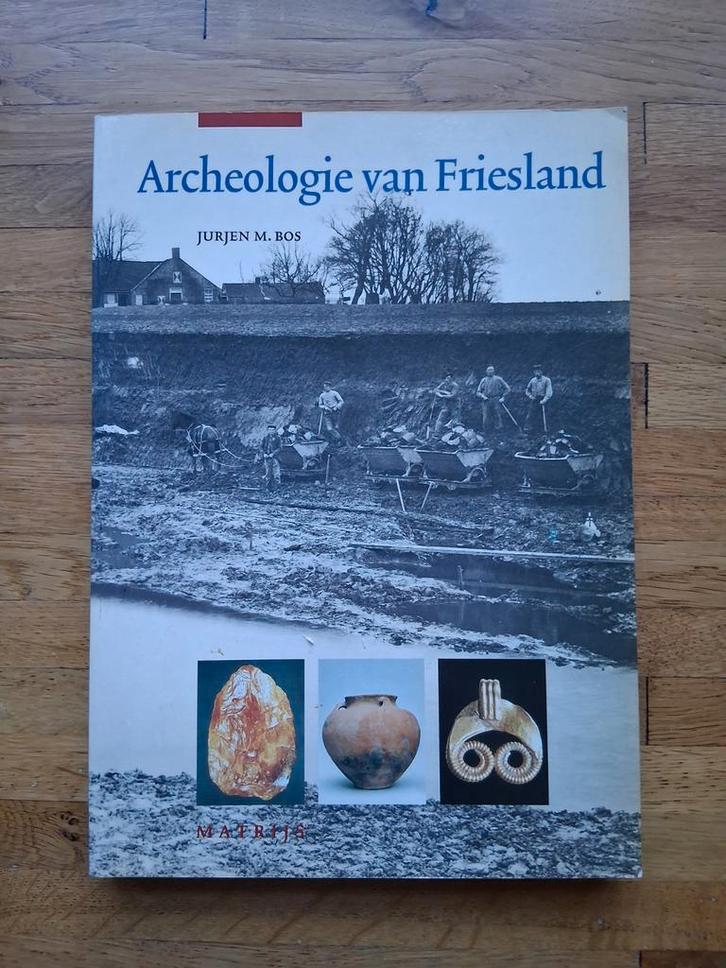 Archeologie van friesland informatief fotoboek bodemvondsten, Boeken, Geschiedenis | Stad en Regio, Zo goed als nieuw, Ophalen of Verzenden