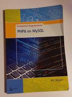 Fundament Programmeren, PHP8 en MySQL / 9789046008713, Boeken, Gelezen, Programmeertaal of Theorie, A.C. Gijssen, Ophalen of Verzenden